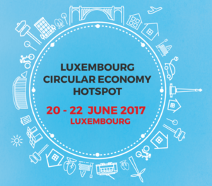 Luxembourg Circular Economy Hotspot 2017 Luxembourg Circular Economy Hotspot 2017